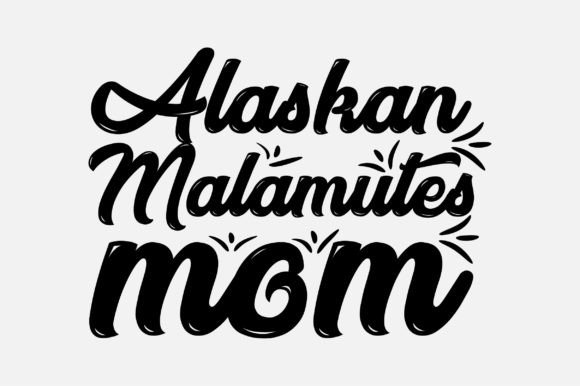 Alaskan Malamutes Mom SVG Sublimation: Graphics and Crafts Review