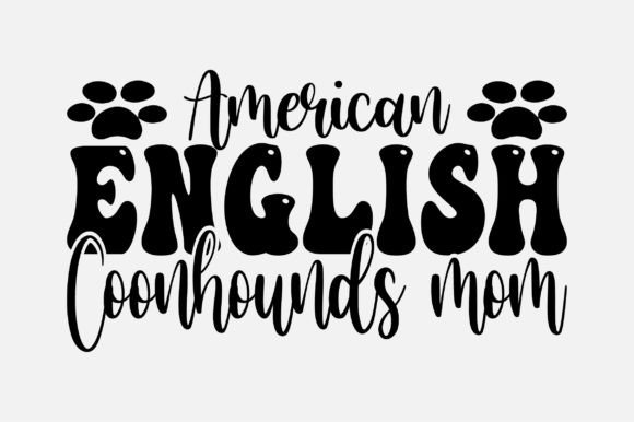American English Coonhounds Mom SVG