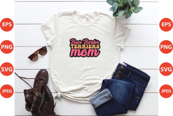 Beer Border Terriers Mom SVG Graphics and Crafts Review