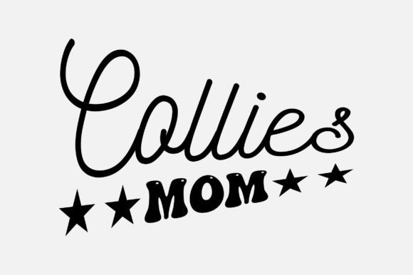Collies Mom SVG Design: Graphics for Crafts