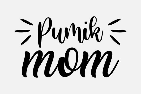 Dog Lover Pumik Mom SVG Graphics and Crafts Review