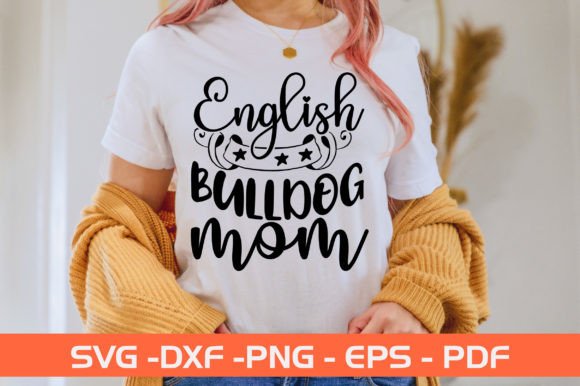 English Bulldog Mom SVG Design