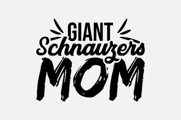 Giant Schnauzers Mom SVG Design Graphics and Crafts