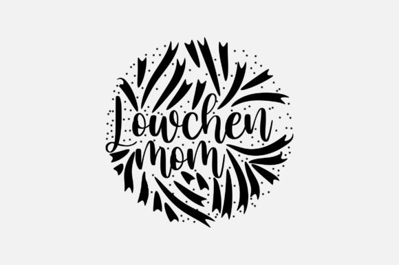 Lowchen Mom SVG Graphics and Crafts Review