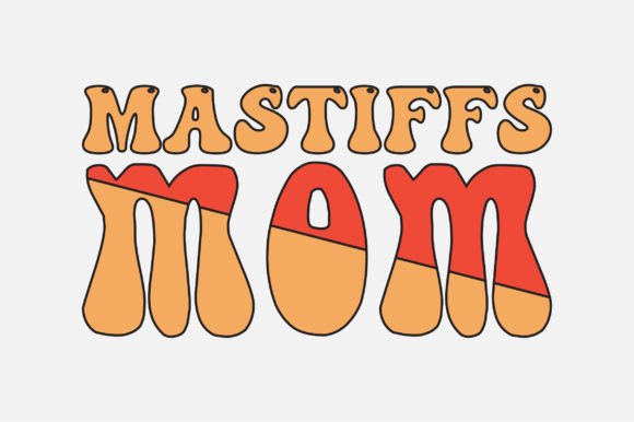 Mastiffs Mom SVG Sublimation Graphics for Crafts