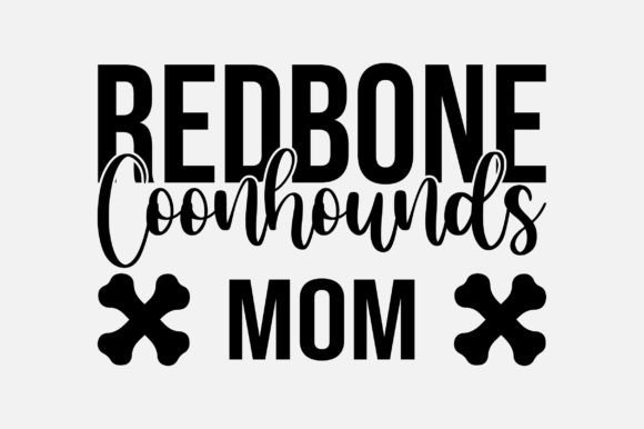 Redbone Coonhounds Mom SVG Graphics and Crafts Review